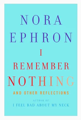 I Remember Nothing: and Other Reflections Hardcover  Deckle Edge, November 9, 2010